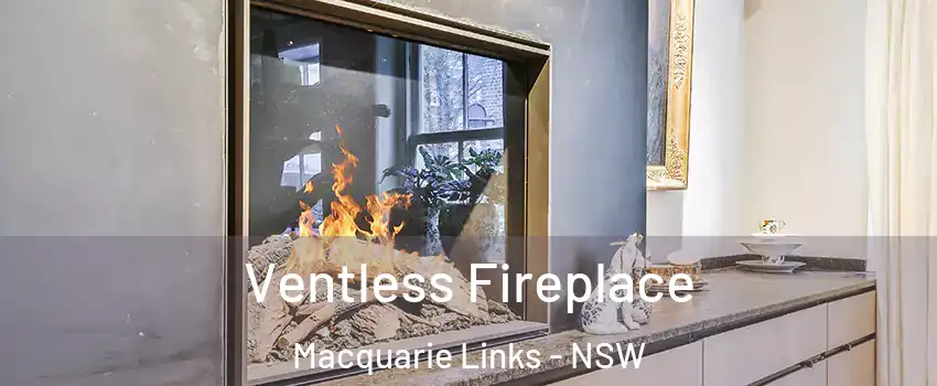 Ventless Fireplace Macquarie Links - NSW