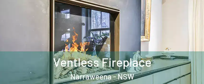 Ventless Fireplace Narraweena - NSW