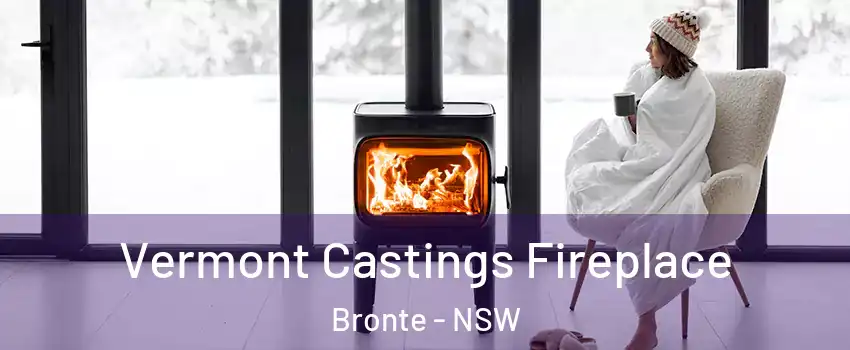 Vermont Castings Fireplace Bronte - NSW