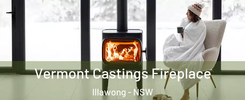 Vermont Castings Fireplace Illawong - NSW