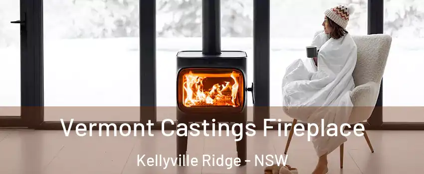 Vermont Castings Fireplace Kellyville Ridge - NSW