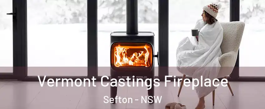 Vermont Castings Fireplace Sefton - NSW