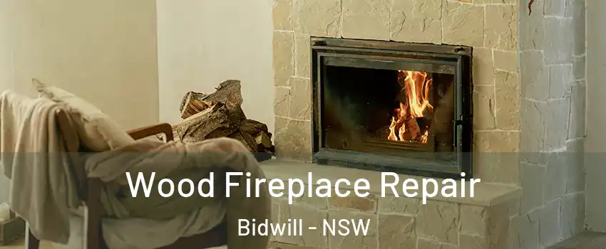 Wood Fireplace Repair Bidwill - NSW