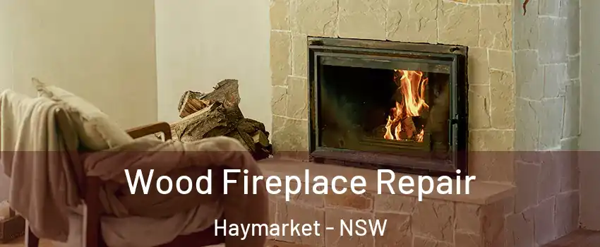 Wood Fireplace Repair Haymarket - NSW