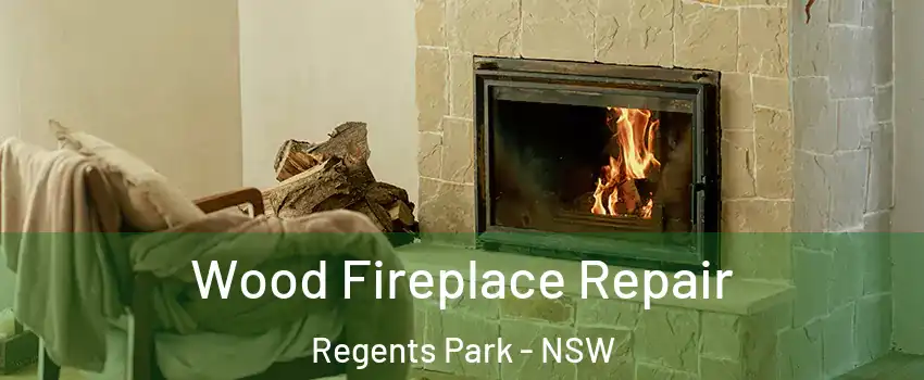 Wood Fireplace Repair Regents Park - NSW