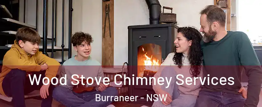Wood Stove Chimney Services Burraneer - NSW