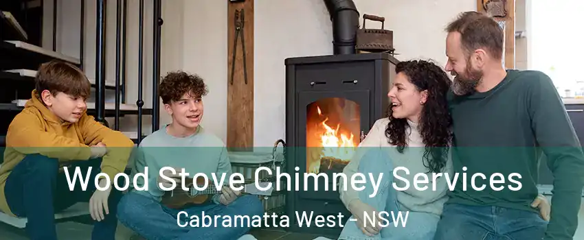 Wood Stove Chimney Services Cabramatta West - NSW