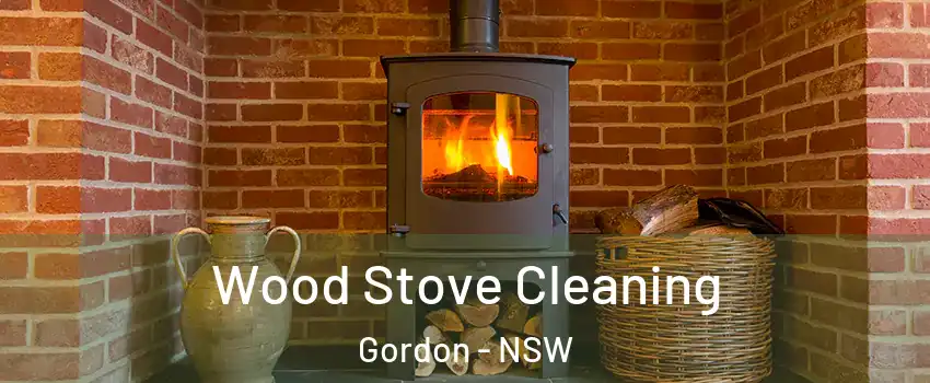 Wood Stove Cleaning Gordon - NSW