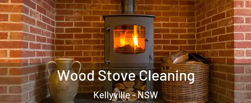 Wood Stove Cleaning Kellyville - NSW