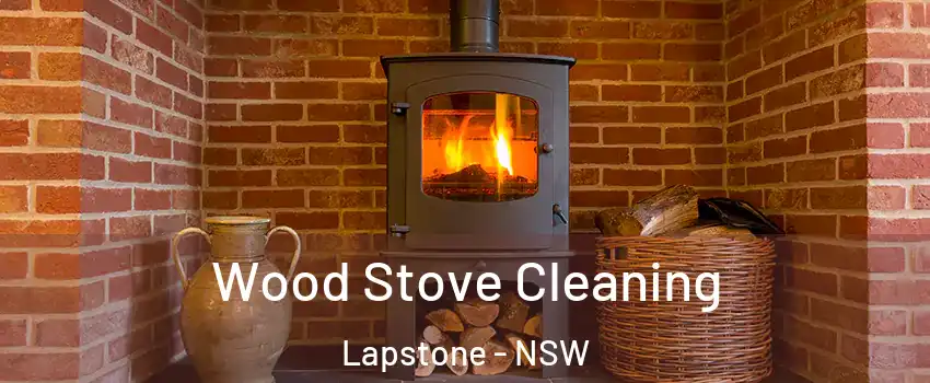 Wood Stove Cleaning Lapstone - NSW
