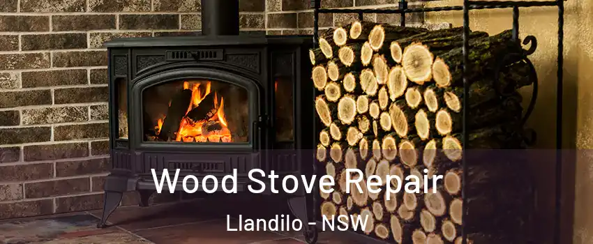 Wood Stove Repair Llandilo - NSW