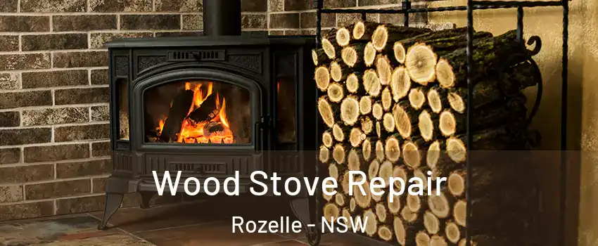 Wood Stove Repair Rozelle - NSW